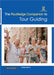 The Routledge Companion to Tour Guiding  by Shailja Sharma