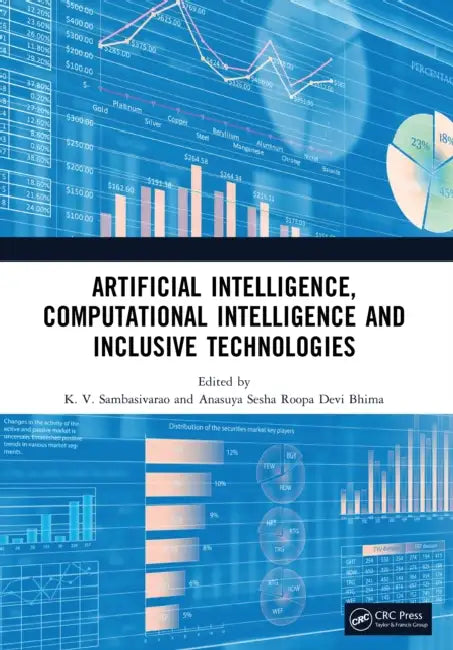 Artificial Intelligence, Computational Intelligence and Inclusive Technologies by K. V. Sambasivarao