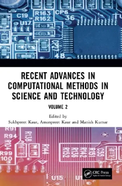 Recent Advances in Computational Methods in Science and Technology: by Sukhpreet Kaur