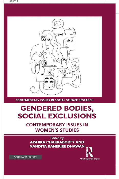 Gendered Bodies Social Exclusions: Contemporary Issues in Women's Studies by Aishika Chakraborty