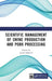 Scientific Management of Swine Production and Pork Processing by Jowel Debnath