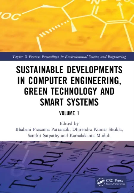 Sustainable Developments in Computer Engineering, Green Technology and Smart Systems by Bhabani Prasanna Pattanaik