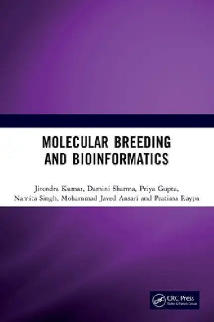 Molecular Breeding and Bioinformatics by Jitendra Kumar, Damini Sharma, Priya Gupta