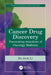 Cancer Drug Discovery: Fascinating Anecdotes of Oncology Medicine by Jie Jack Li