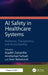 AI Safety in Healthcare Systems by Azadeh Zamanifar