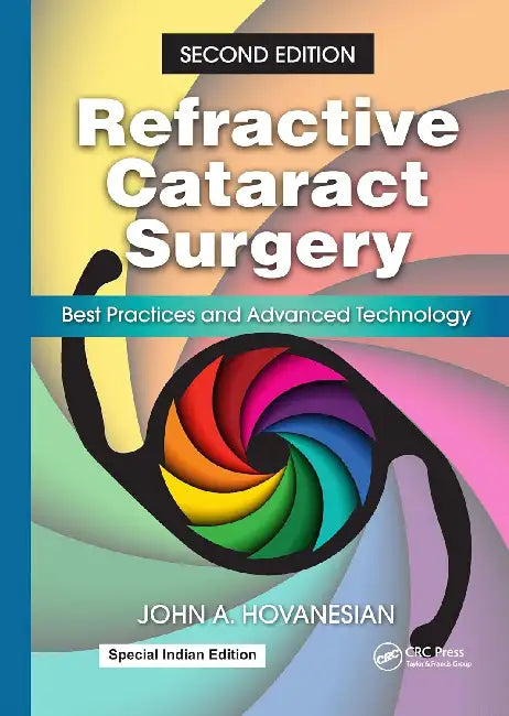 Refractive Cataract Surgery by John Hovanesian