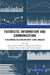 Futuristic Information and Communication: A Multimodal Multidisciplinary Signal Analysis by Mihir Narayan Mohanty, Bibhuprasad Mohanty, Kandarpa Kumar Sarma