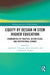 Equity by Design in STEM Higher Education by Angelina E. Castagno
