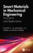 Smart Materials in Mechanical Engineering: Innovation and Applications by Riyadh A. Al-Samarai