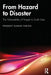 From Hazard to Disaster: The Vulnerability of People in South Asia by Pradeep Kumar Parida
