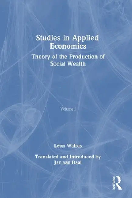 Studies in Applied Economics by Léon Walras