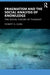 Pragmatism and the Social Analysis of Knowledge by Robert G. Dunn