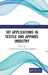 IoT Applications in Textile and Apparel Industry by L. Ashok Kumar, M. Parthiban