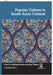 Popular Culture in South Asian Context  by Akshaya Kumar
