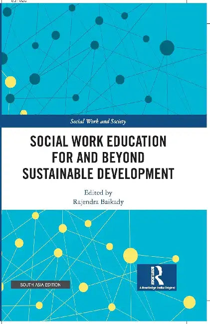 Social Work Education for and Beyond Sustainable Development  by Rajendra Baikady
