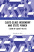 Caste-Class Hegemony and State Power: A Study of Gujarat Politics by Ghanshyam Shah