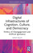 Digital Infrastructures of Cognition, Culture, and Democracy by Vania Baldi