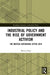 Industrial Policy and the Rise of Government Activism by Mircea Popa