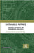 Sustainable Futures: Corporate Governance and Environmental Challenges by Suchismita Ghosh