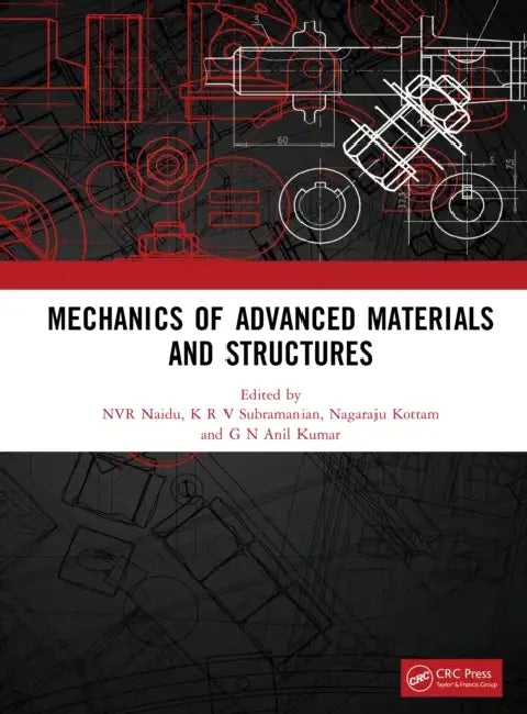 Mechanics of Advanced Materials and Structures by NVR Naidu