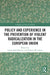 Policy and Experience in the Prevention of Violent Radicalization in the European Union by Inmaculada Marrero