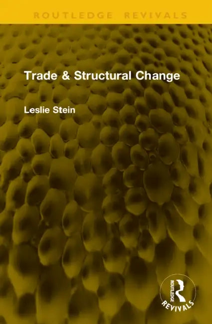 Trade & Structural Change by Leslie Stein