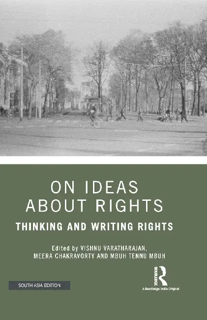 On Ideas about Rights: Thinking and Writing Rights by Vishnu Varatharajan