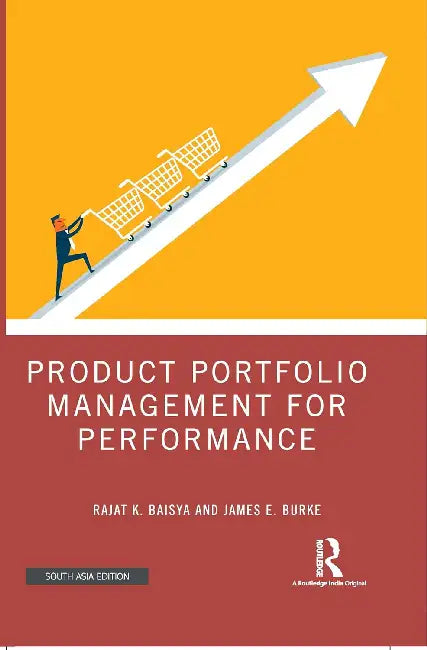 Product Portfolio Management for Performance  by Rajat Baisya