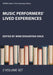 Music Performers' Lived Experiences by Dogantan-Dack Mine