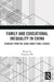 Family and Educational Inequality in China: Evidence from the China Family Panel Studies by Xiaogang Wu