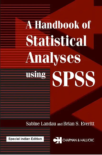A Handbook of Statistical Analyses Using SPSS  by Sabine Landau