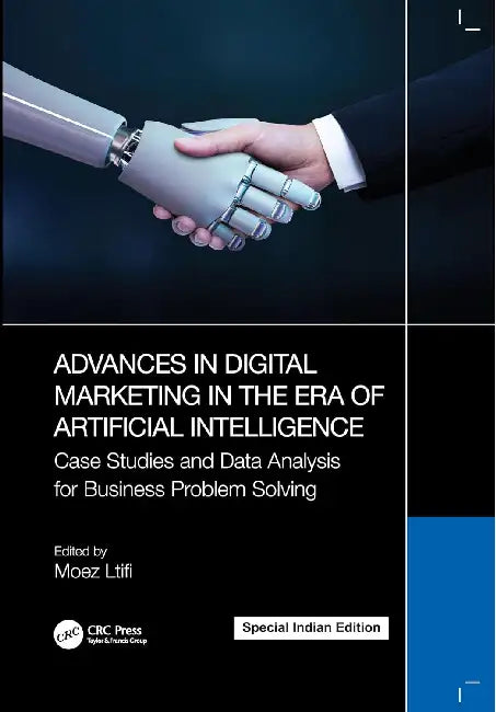 Advances in Digital Marketing in the Era of Artificial Intelligence by Moez Ltifi