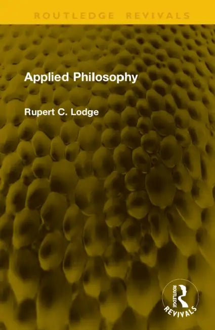 Applied Philosophy by Rupert C. Lodge