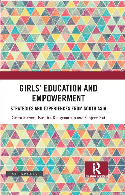Girl's Education and Empowerment by Geeta Menon