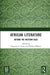 African Literature by Nogwaja S. Zulu