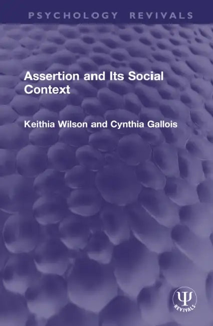 Assertion and Its Social Context by Keithia Wilson