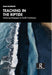 Teaching in the Riptide: Anchoring Pedagogies for Soulful Practitioners by Adam Wolfsdorf