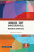 Abrasive Soft and Ecological: Masculinities in North India by Kaustav Chakraborty