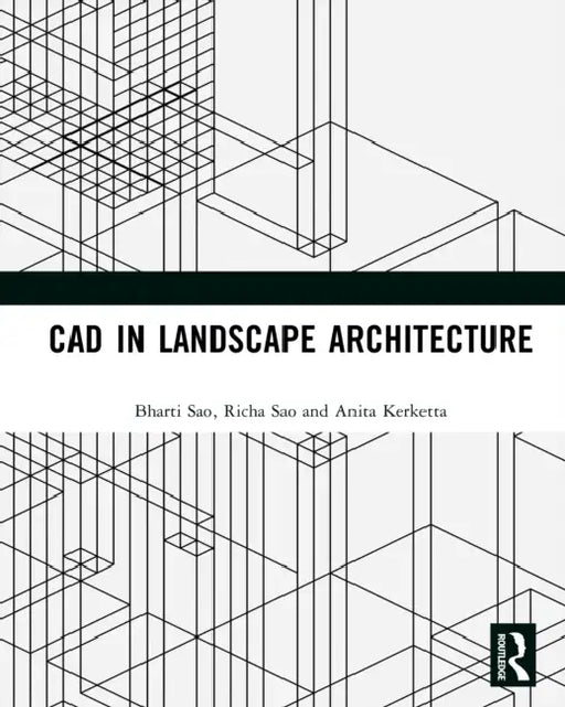 CAD in Landscape Architecture by Bharti Sao