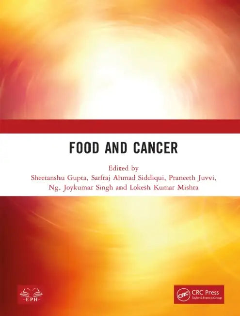 Food and Cancer by Sheetanshu Gupta