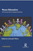 Peace Education: A Framework For Implementation by Lokanath Mishra