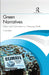Green Narratives: Media And Environment In A Changing World by I. Arul Aram