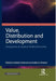 Value Distribution And Development: Perspectives Of Classical Political Economy by Goddanti Omkarnath