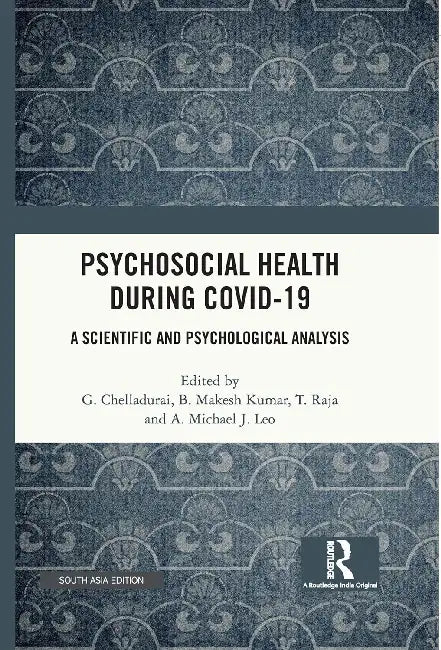 Psychosocial Health During Covid-19 by G. Chelladurai