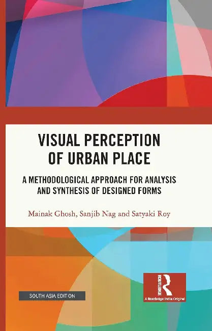 Visual Perception Of Urban Place by Mainak Ghosh