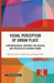 Visual Perception Of Urban Place by Mainak Ghosh