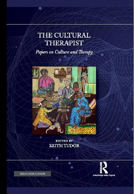 The Cultural Therapist by Keith Tudor