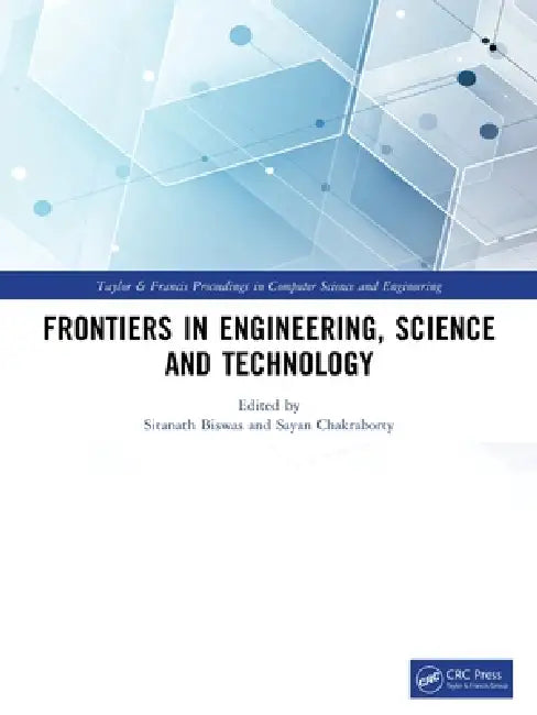 Frontiers in Engineering, Science and Technology by Sitanath Biswas, Sayan Chakraborty
