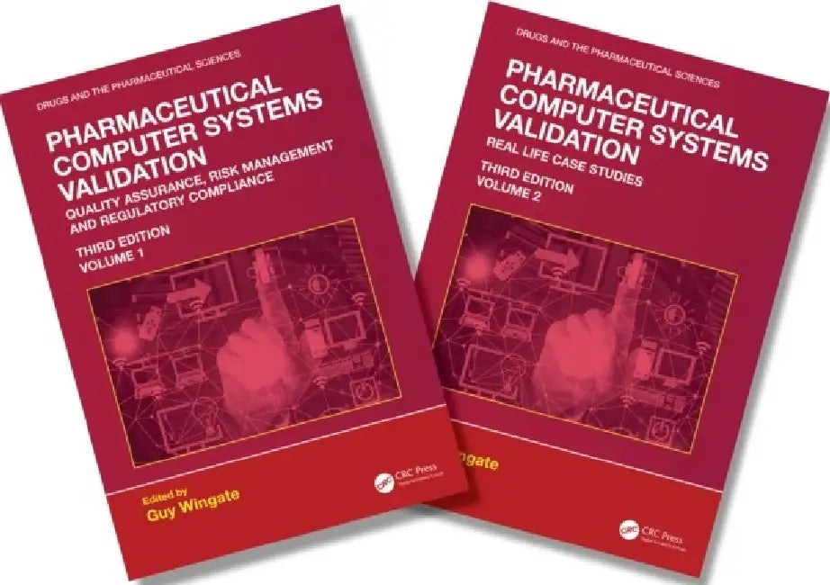 Pharmaceutical Computer Systems Validation by Wingate Guy