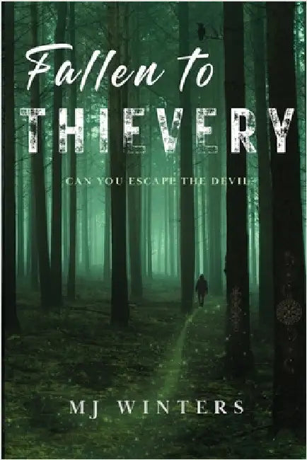 Fallen to Thievery by Winters, Mj